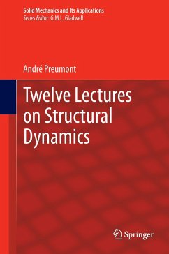 Twelve Lectures on Structural Dynamics - Preumont, André