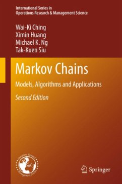 Markov Chains - Ching, Wai-Ki;Huang, Ximin;Ng, Michael K.