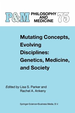 Mutating Concepts, Evolving Disciplines: Genetics, Medicine, and Society