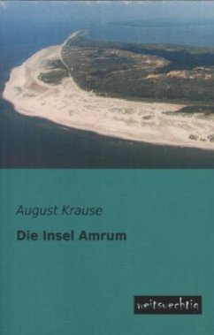 Die Insel Amrum - Krause, August