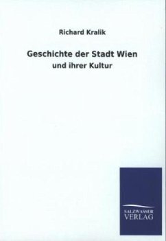 Geschichte der Stadt Wien - Kralik, Richard