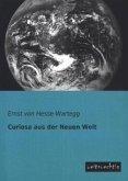 Curiosa aus der Neuen Welt