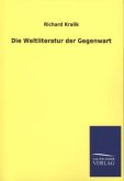 Die Weltliteratur der Gegenwart
