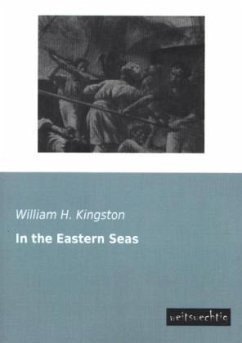 In the Eastern Seas - Kingston, William H. G.