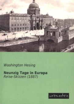 Neunzig Tage in Europa - Hesing, Washington