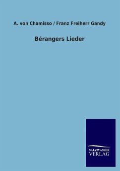 Bérangers Lieder - Gandy, Franz;Chamisso, Adelbert von