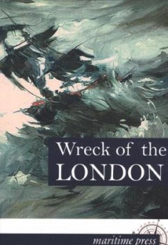 Wreck of the »London« - Unknown