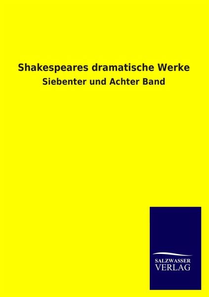 Shakespeares dramatische Werke Shakespeares dramatische Werke