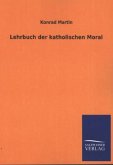 Lehrbuch der katholischen Moral