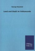 Land und Stadt im Volksmunde