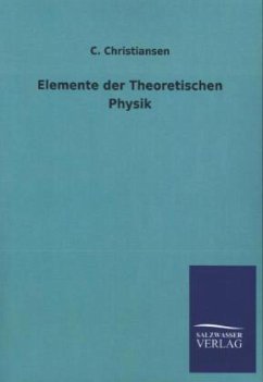 Elemente der Theoretischen Physik - Christiansen, C.