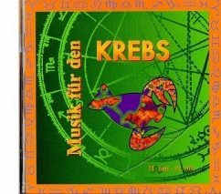 Musik für den Krebs (21. Juni bis 22. Juli), 1 CD-Audio - New Age Music / Wellness