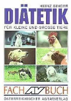 Diätetik für kleine und große Tiere Diätetik für kleine und große Tiere