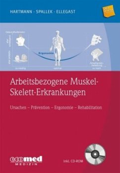 Arbeitsbezogene Muskel-Skelett-Erkrankungen, m. CD-ROM - Hartmann, Bernd;Spallek, Michael;Ellegast, Rolf