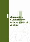 Información y orientación para la inserción laboral - Sánchez Maza, Miguel Ángel
