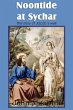 Noontide at Sychar, a New Testament... - Bild 1