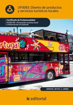 Diseño de productos y serivicios turísticos locales : promoción turística local e información al visitante - Ruano Pavón, Carmen; Sánchez Casimiro-Soriguer, Manuel Jesús