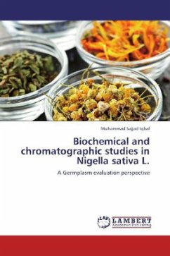 Biochemical and chromatographic studies in Nigella sativa L. - Iqbal, Muhammad Sajjad