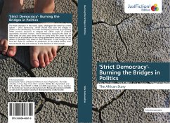 'Strict Democracy'- Burning the Bridges in Politics - Kutsanedzie, Felix