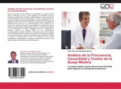 Análisis de la Frecuencia, Causalidad y Costos de la Queja Médica - Medésigo Micete, José Saturnino