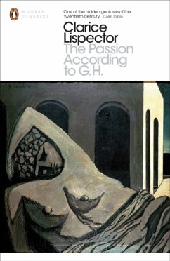 The Passion According to G.H - Lispector, Clarice