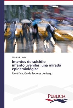 Intentos de suicidio infantojuveniles: una mirada epidemiológica - Bella, Mónica E.