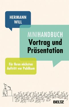 Mini-Handbuch Vortrag und Präsentation - Will, Hermann
