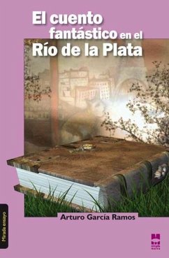 Cover El cuento fantástico en el Río de la Plata