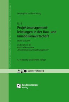 Projektmanagementleistungen in der Bau- und Immobilienwirtschaft