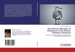 Pan-African Narrative of Resistance in the African Diaspora Literature