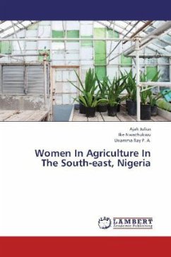 Women In Agriculture In The South-east, Nigeria - Julius, Ajah;Nwachukwu, Ike;Ray P. A., Unamma