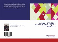 A History Of Ankä¿a Wäräda, Western Gojjam, 1935-1991