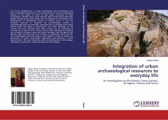 Integration of urban archaeological resources to everyday life