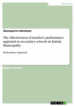 The effectiveness of teachers' performance appraisal in secondary schools in Kabale Municipality - Abraham, Akampurira