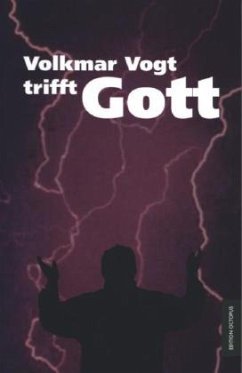 Cover Volkmar Vogt trifft Gott
