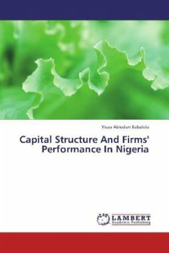 Capital Structure And Firms' Performance In Nigeria - Babalola, Yisau Abiodun