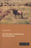 Neue Beiträge zur Entdeckung und Erforschung Afrikas