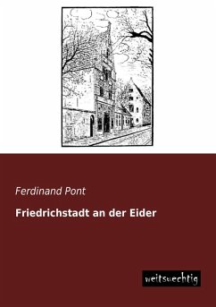 Friedrichstadt an der Eider Cover Friedrichstadt an der Eider