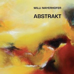 ABSTRAKT - MAYERHOFER, WILLI