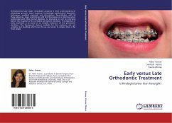 Early versus Late Orthodontic Treatment