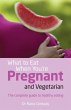 What to Eat When You're Pregnant and... - Bild 1
