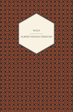 Wolf - Terhune, Albert Payson