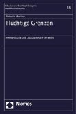 Flüchtige Grenzen