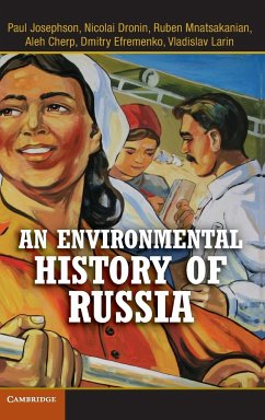 An Environmental History of Russia - Josephson, Paul R.; Cherp, Oleg; Hall, Karl