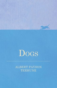 Dogs - Terhune, Albert Payson