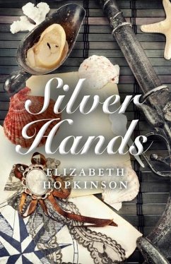 Silver Hands - Hopkinson, Elizabeth