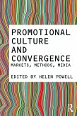 Promotional Culture and Convergence