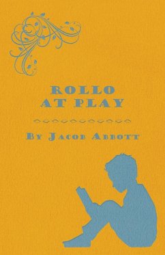 Rollo at Play - Abbott, Jacob