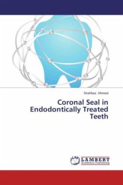 Coronal Seal in Endodontically Treated Teeth