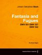 Fantasia and Fugues - BWV 561 BWV 537... - Bild 1